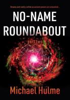 No-Name Roundabout. Part 2