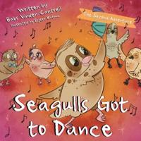 Seagull's Got to Dance