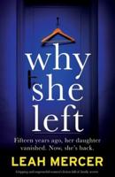 Why She Left: Gripping and suspenseful women's fiction full of family secrets