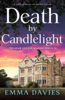 Death by Candlelight: A totally gripping cozy murder mystery