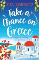 Take a Chance on Greece