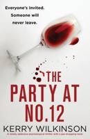 The Party at Number 12: A totally addictive psychological thriller with a jaw-dropping twist