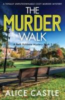 The Murder Walk: A totally unputdownable cozy murder mystery