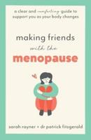 Making Friends With the Menopause