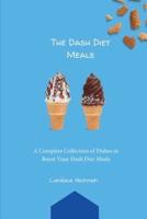 The Dash Diet Meals