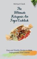 The Ultimate Ketogenic Air Fryer Cookbook