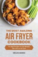 The Most Amazing Air Fryer Cookbook