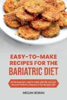 Easy-to-Make Recipes for the Bariatric Diet
