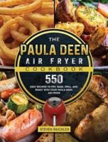 The Paula Deen Air Fryer Cookbook