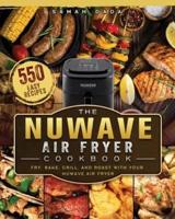 The NuWave Air Fryer Cookbook