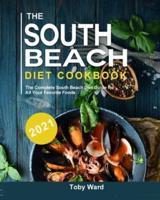 The South Beach Diet Cookbook 2021
