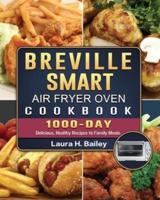 Breville Smart Air Fryer Oven Cookbook