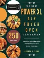 The Best Power XL Air Fryer Oven Cookbook