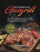 Gasgrill Kochbuch 2021