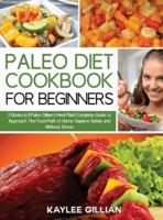 Paleo Diet Cookbook for Beginners