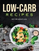 Low-Carb Recipes :  Diet for Weight Loss