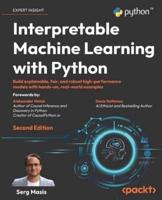 Interpretable Machine Learning With Python