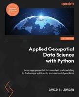 Applied Geospatial Data Science With Python