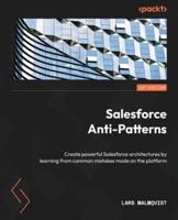 Salesforce Anti Patterns