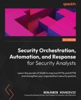 Security Orchestration, Automation and Response for Security Analysts