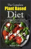 The Complete Plant Based Diet
