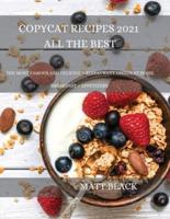 Copycat Recipes 2021 All the Best