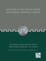 The Roman Frontiers of Dacia