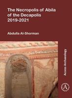 The Necropolis of Abila of the Decapolis 2019-2021