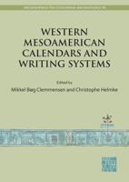 Western Mesoamerican Calendars and Writing Systems