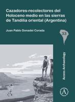 Cazadores-Recolectores Del Holoceno Medio En Las Sierras De Tandilia Oriental (Argentina)