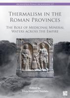 Thermalism in the Roman Provinces