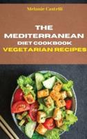 The Mediterranean Diet Cookbook Vegetarian Recipes