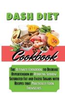 The Essential Dash Diet Cookbook