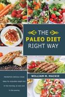 The Paleo Diet Right Way
