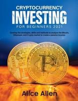 Cryptocurrency Investing for Beginners 2021