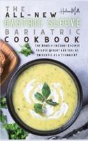 The All-New Gastric Sleeve Bariatric Cookbook
