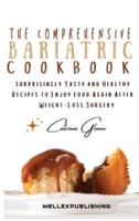 The Comprehensive Bariatric Cookbook