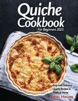 Quiche Cookbook For Beginners 2021