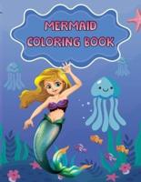 MERMAID COLORING BOOK FOR KIDS: Mermaids Activity Book for Kids Ages 2-4 and 4-8, Boys or Girls, with 50 High Quality Illustrations of Mermaids.