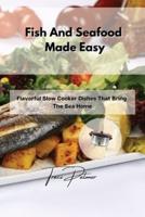 Fish And Seafood Made Easy