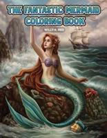 MERMAID COLORING BOOK FOR KIDS: Fantastic Mermaids Activity Book for Kids Ages 2-4 and 4-8, Boys or Girls, with 50 High Quality Illustrations of Mermaids.