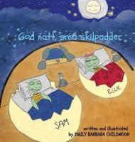 God natt, små skilpadder : På en helt vanlig kveld, møter Elly og Sam månen