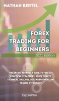 Forex Trading for Beginners 2021 Edition