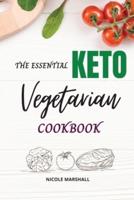 The Essential Keto Vegetarian Cookbook