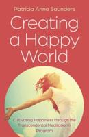 Creating a Happy World