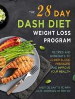 The 28 Day DASH Diet Weight Loss Program