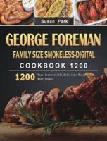 George Foreman Family Size Smokeless-Digital Cookbook 1200