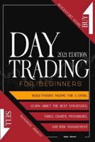 Day Trading For Beginners 2021 Edition