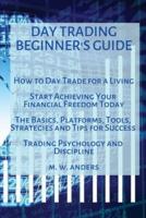 Day Trading Beginner's Guide