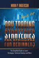 Day Trading Strategies for Beginners Book #4